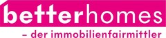 betterhomes - der immobilienfairmittler