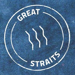 GREAT STRAITS