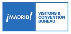 ¡MADRID! VISITORS & CONVENTION BUREAU