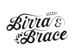BIRRA & BRACE