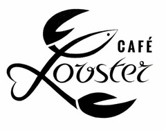 CAFE LOVSTER