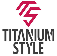 TITANIUM STYLE