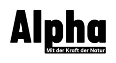 Alpha Mit der Kraft der Natur