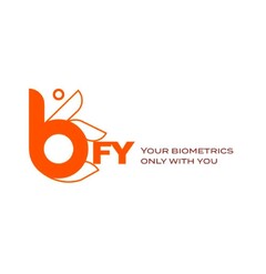 BFY YOUR BIOMETRICS ONLY WITH YOU