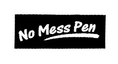 No Mess Pen