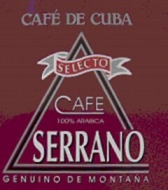 CAFÉ DE CUBA SELECTO CAFE 100% ARABICA SERRANO GENUINO DE MONTAÑA