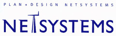 PLAN + DESIGN NETSYSTEMS NETSYSTEMS