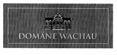 DOMÄNE WACHAU