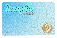 Douglas CARD D GÜLTIG BIS ENDE VALID UNTIL END