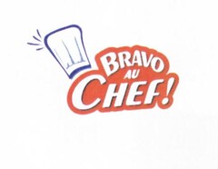 BRAVO AU CHEF!