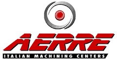 AERRE ITALIAN MACHINING CENTERS