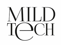 MILD TECH