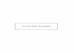 PALACIO REAL DE MADRID