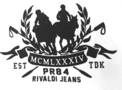 MCMLXXXIV EST TDK PR 84 RIVALDI JEANS