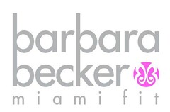 barbara becker miami fit