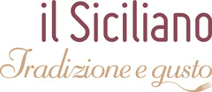 il Siciliano Tradizione e gusto