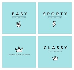 EASY COLLETION SPORTY COLLECTION WEAR YOUR CROWN! CLASSY COLLECTION