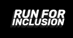 RUN FOR INCLUSION