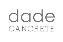 dade CANCRETE