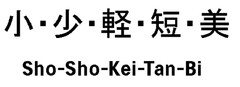 Sho - Sho - Kei - Tan - Bi