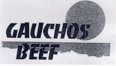 GAUCHOS BEEF