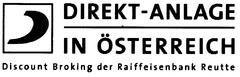DIREKT-ANLAGE IN ÖSTERREICH Discount Broking der Raiffeisenbank Reutte