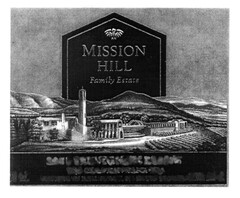 MISSION HILL Family Estate
