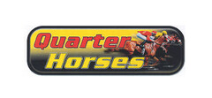 Quarter Horses