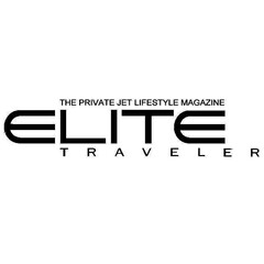 ELITE TRAVELER THE PRIVATE JET LIFESTYLE MAGAZINE