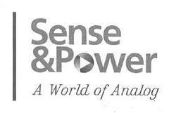 Sense&Power
A World of Analog