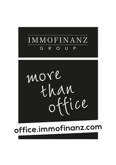 IMMOFINANZ GROUP MORE THAN OFFICE OFFICE.IMMOFINANZ.COM