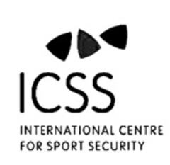 ICSS INTERNATIONAL CENTRE FOR SPORT SECURITY