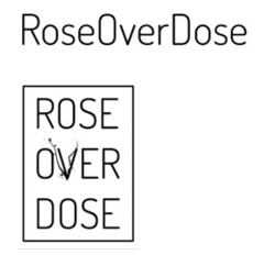 RoseOverDose