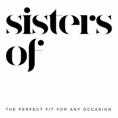 sisters of THE PERFECT FIT FOR ANY OCCASION