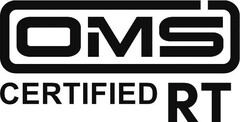 OMS CERTIFIED RT