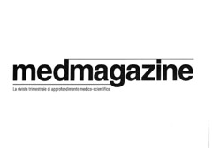 medmagazine - La rivista trimestrale di approfondimento medico-scientifico