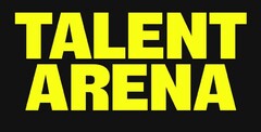 TALENT ARENA