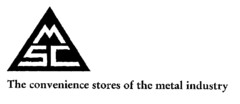 MSC The convenience stores of the metal industry