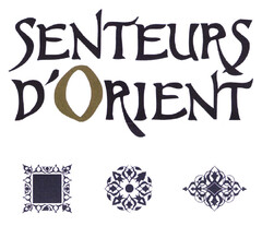 SENTEURS D'ORIENT