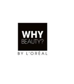 WHY BEAUTY ? BY L'OREAL