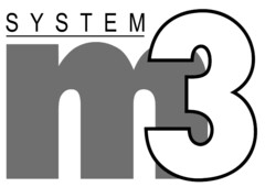 SYSTEM m3