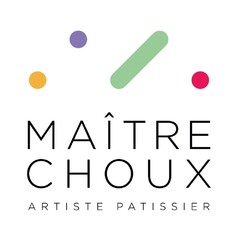 MAÎTRE CHOUX ARTISTE PATISSIER