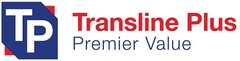 TP Transline Plus Premier Value