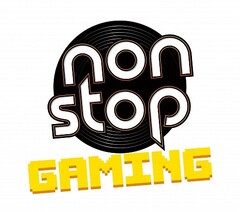 non stop GAMING