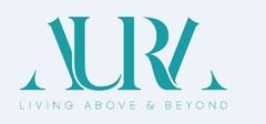 AURA LIVING ABOVE AND BEYOND