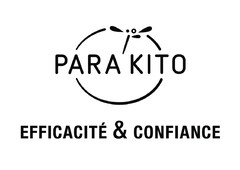 PARA'KITO EFFICACITÉ & CONFIANCE