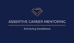 Assertive Career Mentoring Achieving Excellence