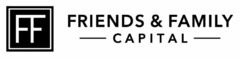 FF FRIENDS & FAMILY CAPITAL