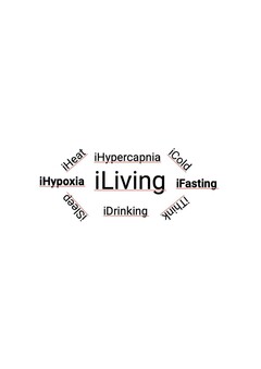 iCold iHypercapnia iFasting iHeat İHypoxia iLiving iThink iDrinking iSleep