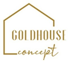 GOLDHOUSE concept